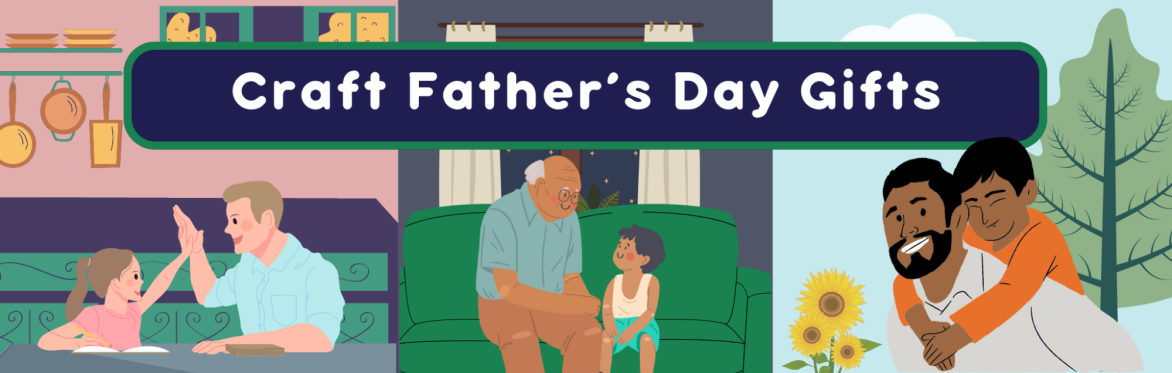 Father's Day Gifts Craft Along