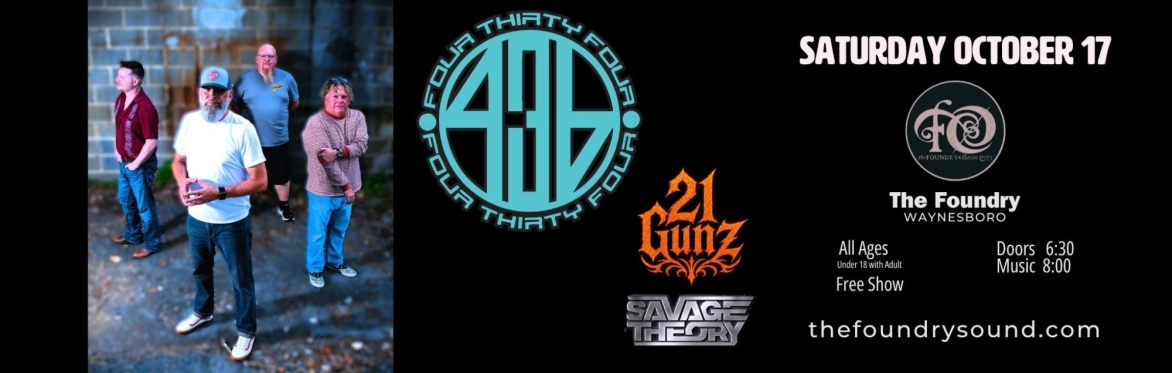 FOUR THIRTY FOUR (434) RETURNS TO THE FOUNDRY