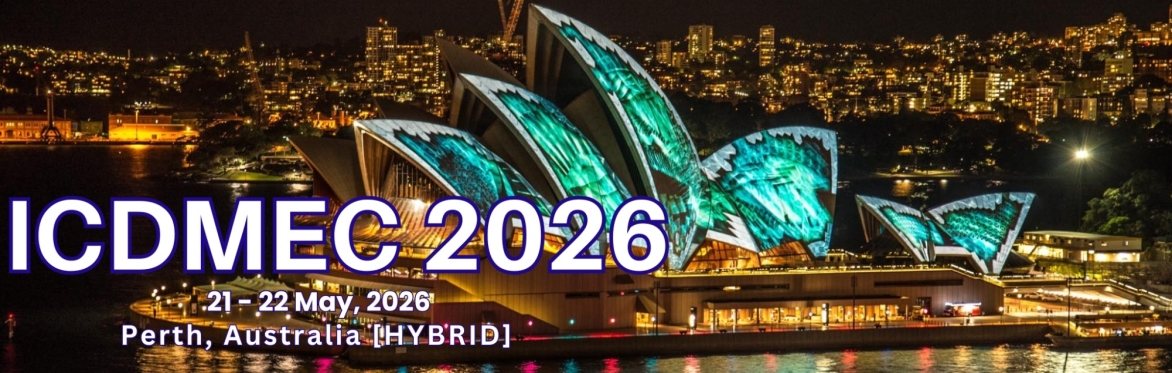 International Conference on Disaster Management and E-Commerce 2026 [ICDMEC 2026]