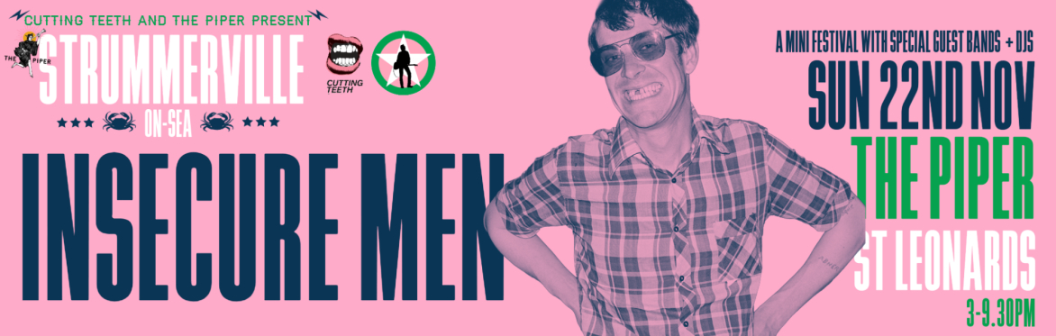 Insecure Men + guest bands and DJs