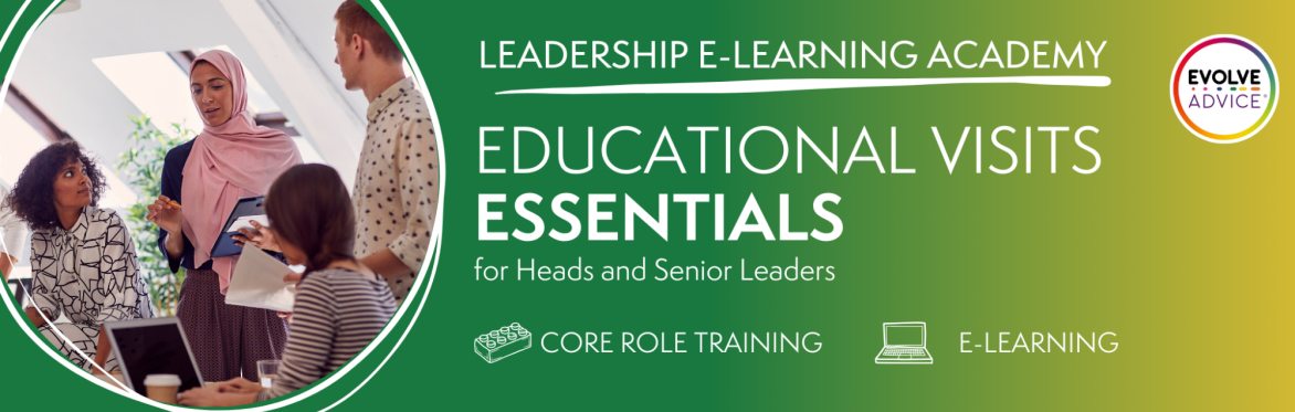Educational Visits Essentials for Heads and Senior Leaders