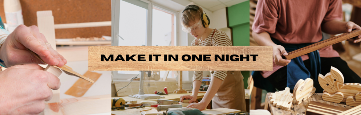 Make It In One Night - Beginner Woodworking Project Series