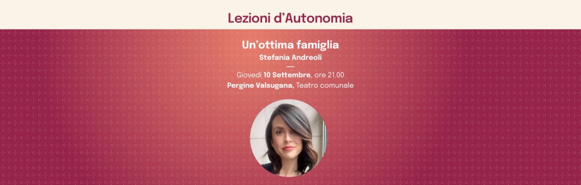 Un'ottima famiglia. La gabbia della perfezione come ostacolo all'autonomia