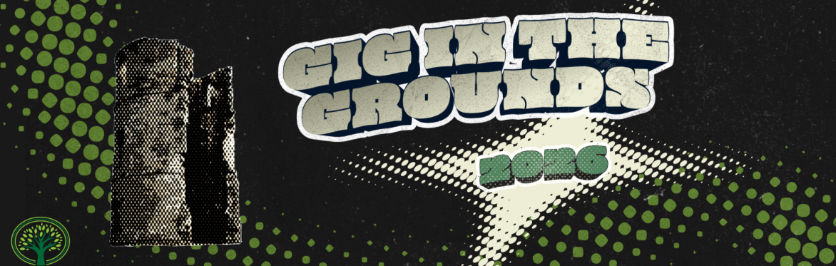 Gig in the Grounds 2026