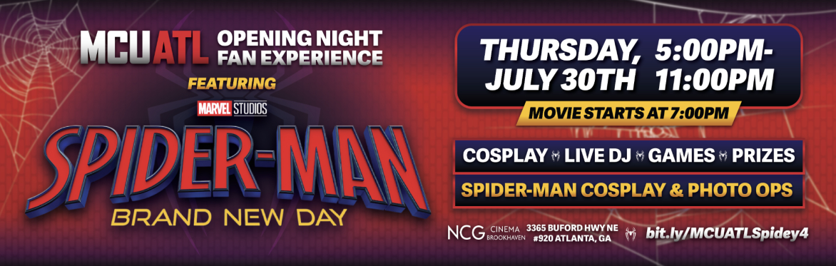 Promotional image for MCU ATL's Opening Night Fan Experience featuring Spiderman: Brand New Day