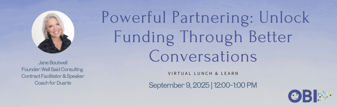 Virtual Lunch & Learn: Powerful Partnering: Unlock Funding Through Better Conversations