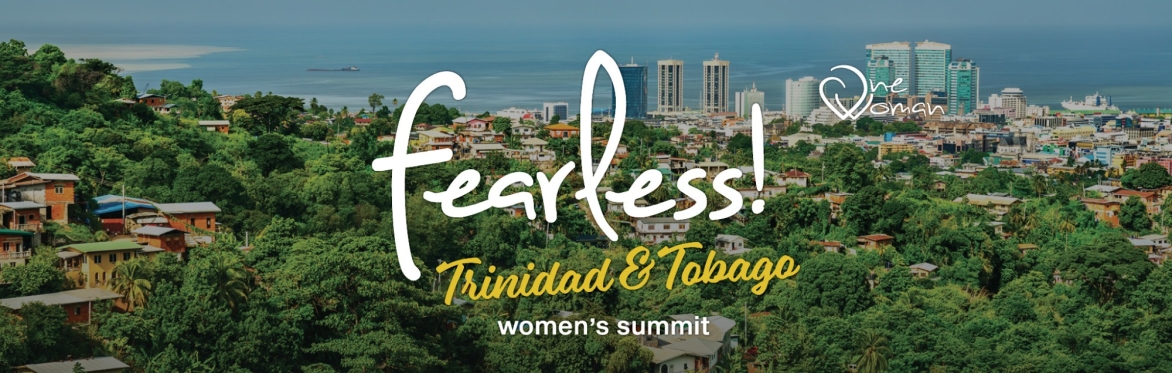 Fearless Women's Summit Trinidad & Tobago