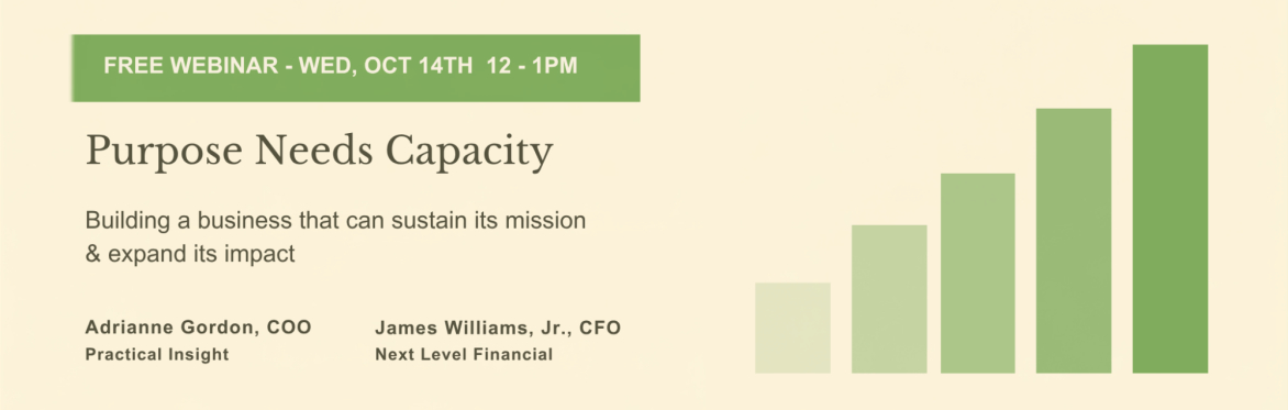 Purpose Needs Capacity
