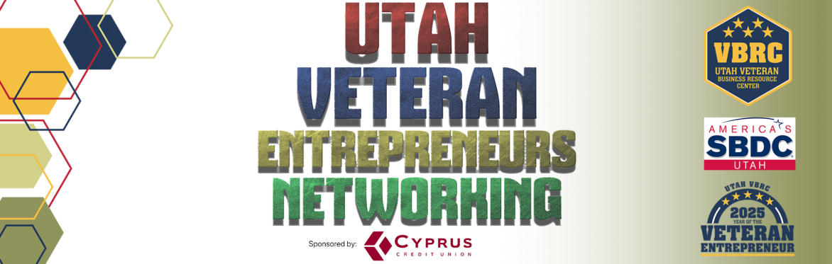 DAVIS COUNTY Utah Veteran Entrepreneurs Networking Event