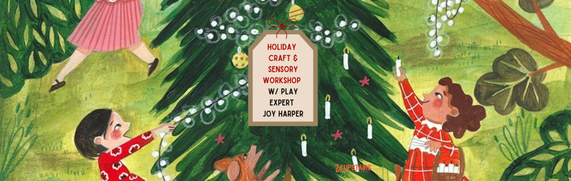Holiday Craft & Sensory Workshop