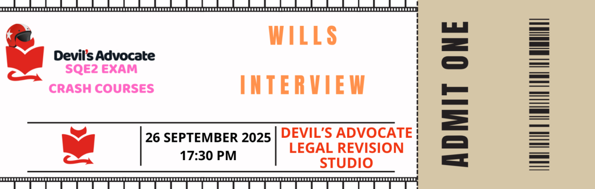 SQE2 MOCK: Wills: Interview