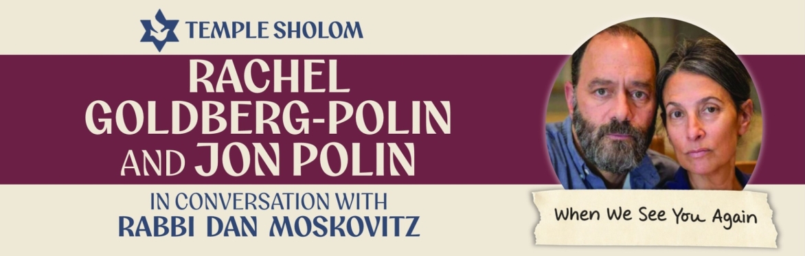 A conversation with Rachel Goldberg-Polin and Jon Polin