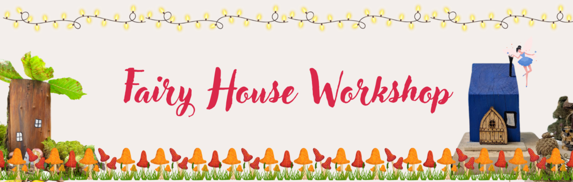 Kid's Craft Workshop: DIY Fairy Houses