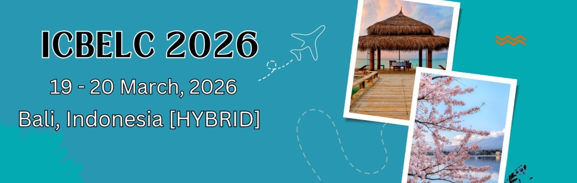 International Conference on Business Economics, Literature, and Culture 2026 [ICBELC 2026]