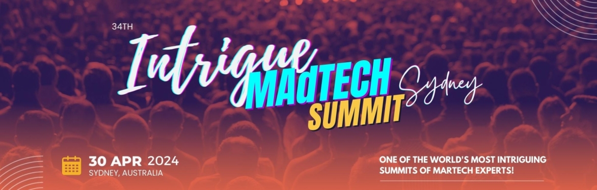 Intrigue MAdTech Summit Sydney - 2024
