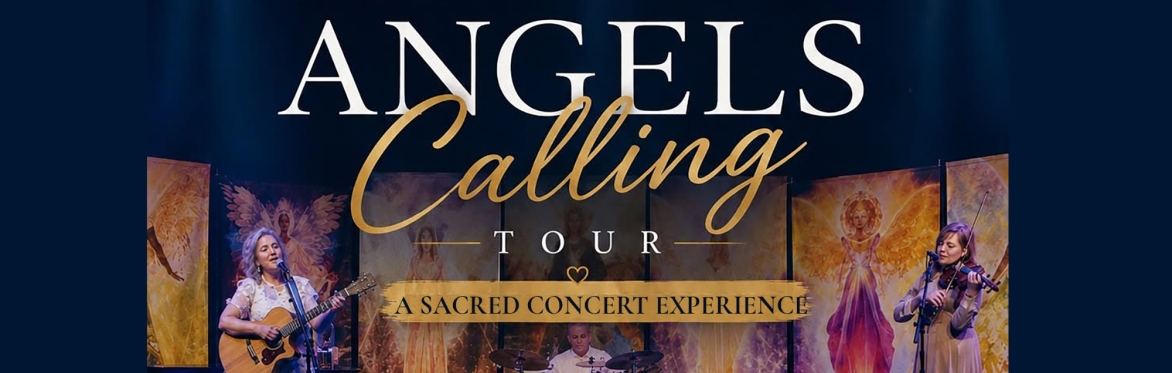 Angels Calling Tour
