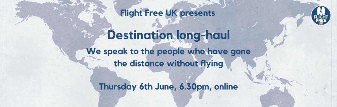 Destination: Long haul