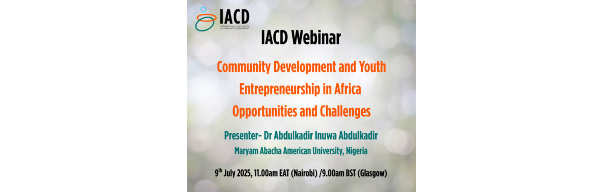 IACD Webinar: Community Development and Youth Entrepreneurship in Africa. Opportunities and Challenges.