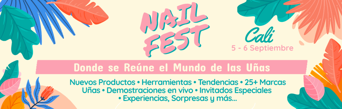 Nail Fest Cali - 5 & 6 Septiembre