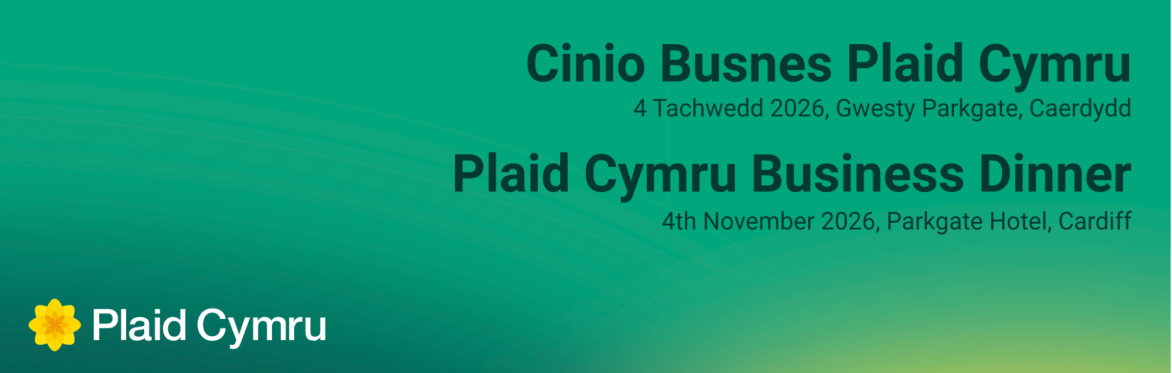 Plaid Cymru Business Dinner / Cinio Busnes Plaid Cymru