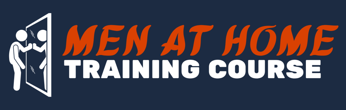 Men At Home Training Course