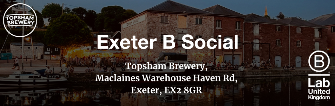 Exeter B Social