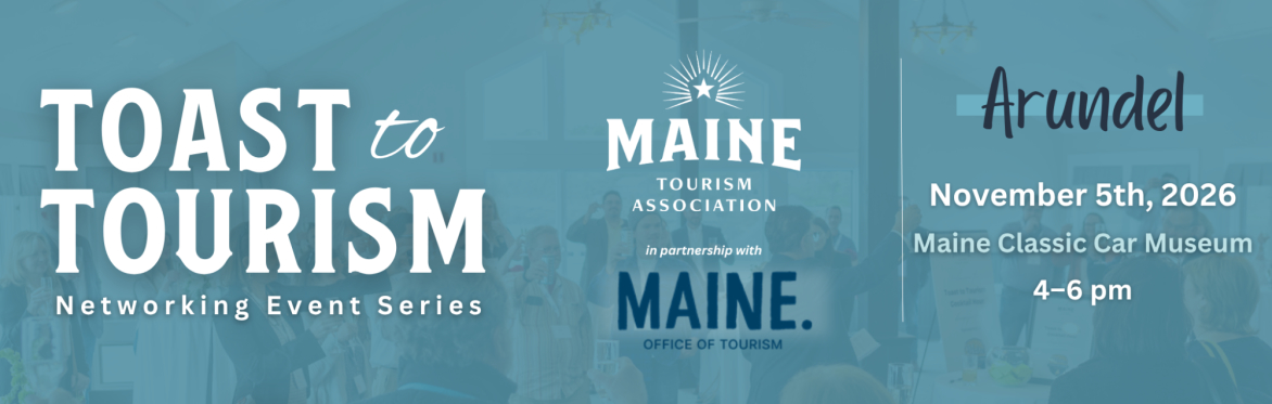Maine Tourism Association's Toast to Tourism in Arundel!