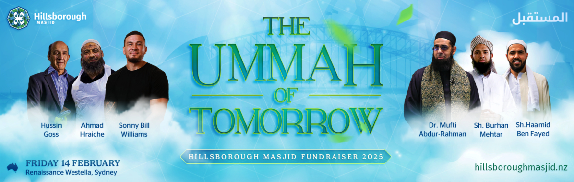 SYDNEY - The Ummah of Tomorrow - Hillsborough Masjid Fundraiser 2025