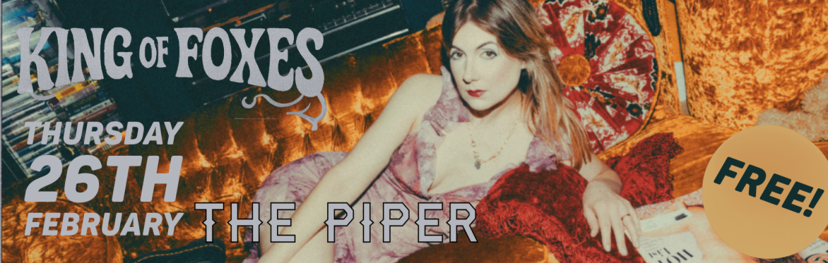 King of Foxes + support from Erin Colley