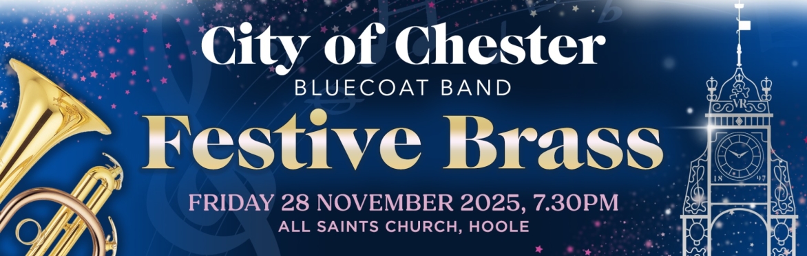 City of Chester Bluecoat Band - Festive Brass