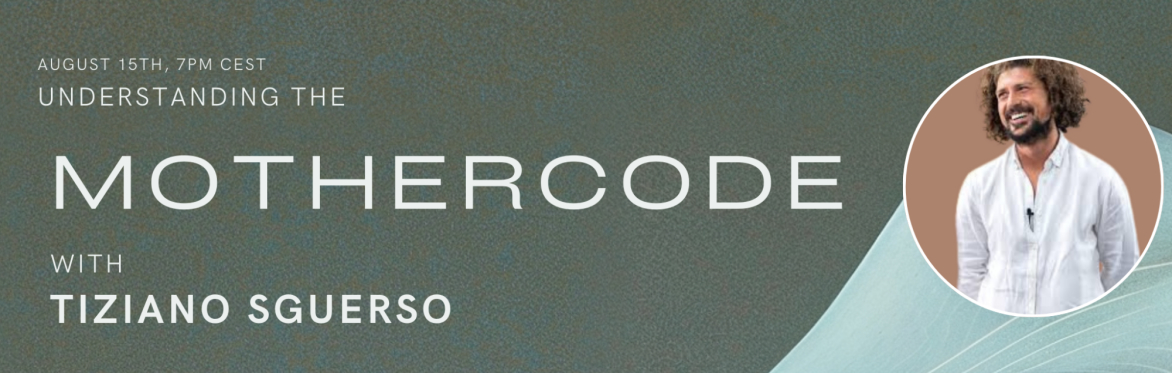 MOTHERCODE | Understand the Most Important Relationship of your Life through Family Constellations with Tiziano Sguerso