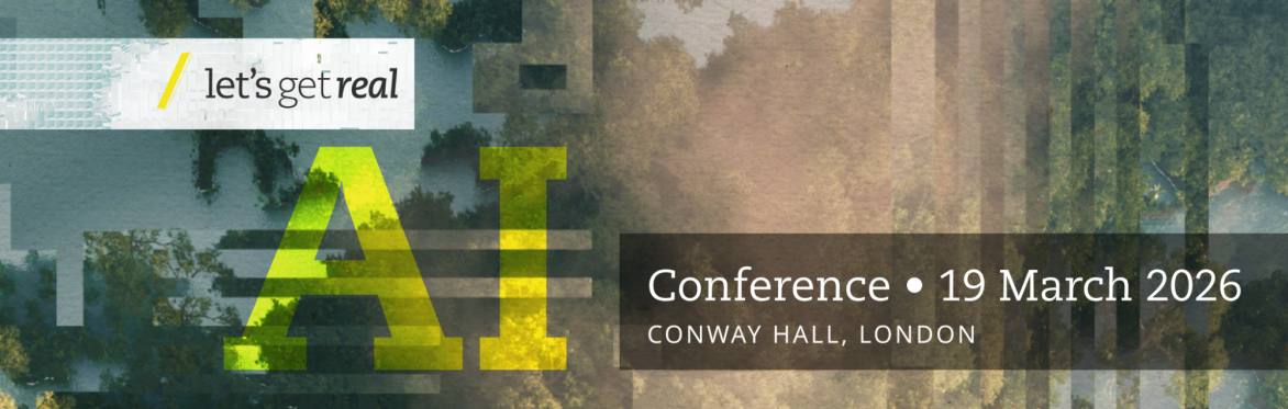 Let's Get Real Conference 2026: AI