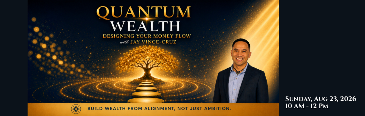 Quantum Wealth: Designing Your Money Flow