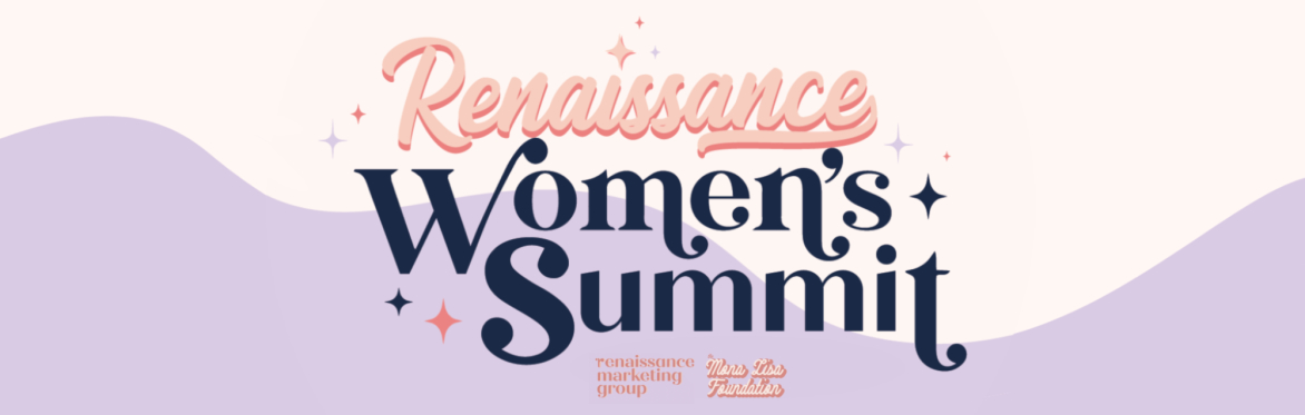 The Renaissance Women's Summit