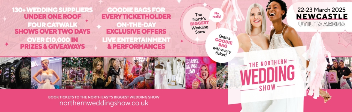 The BIGGEST Wedding Show in the North East