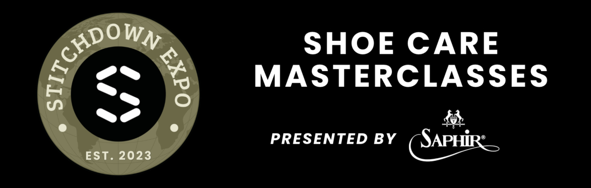 Stitchdown Expo Chicago 2026: Shoe Care Masterclasses