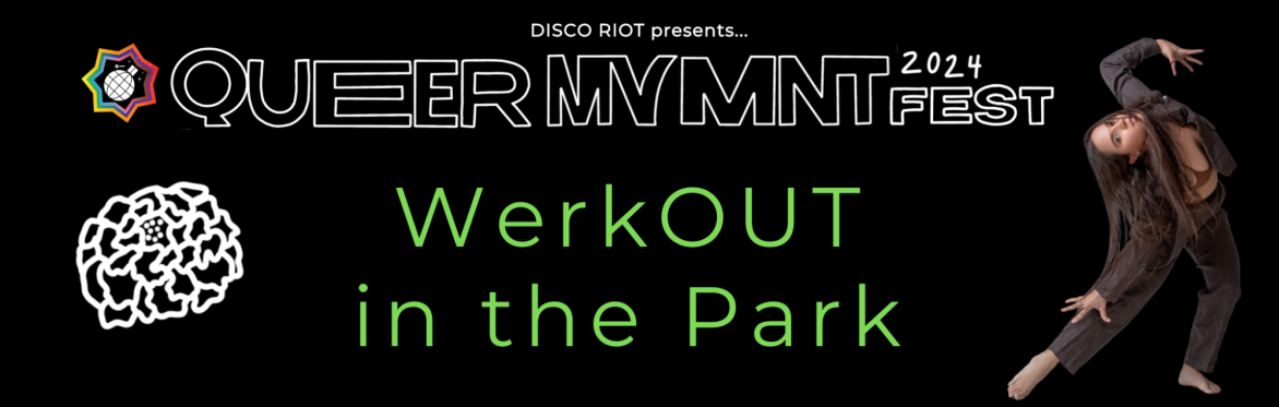 Queer Mvmnt Fest: WerkOUT in the Park Opening Celebration