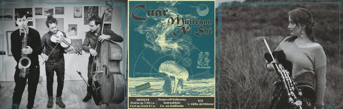 Cuar & Muireann Ní Shé - Seanscoil Sailearna, Conamara