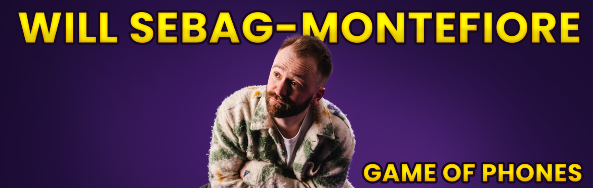 Wil Sebag-Montefiore: Game of Phones