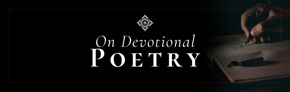 On Devotional Poetry : A Study of Book 18 of the Iḥyā’ ‘Ulūm al-Dīn