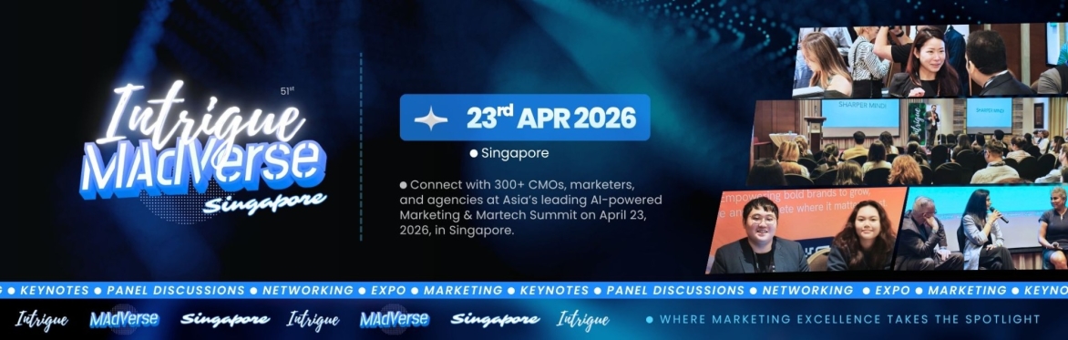 51st Intrigue MAdVerse Singapore 2026