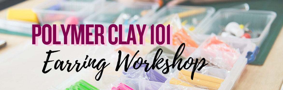 Polymer Clay Earring Workshop