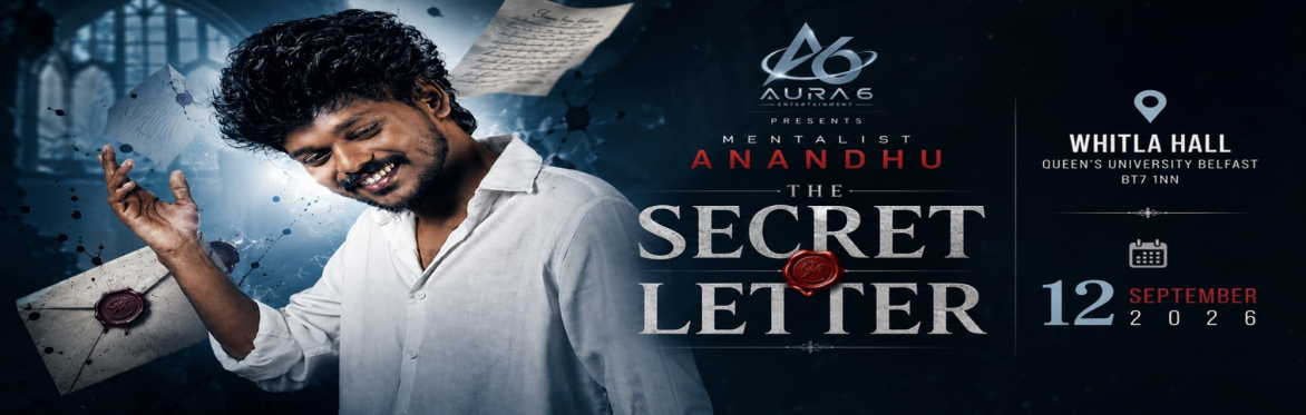 The Secret Letter – Mentalist Anandhu Live in Belfast