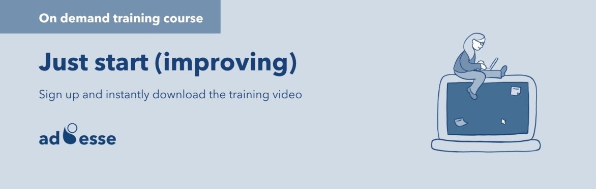 ON DEMAND TRAINING: Just start (improving)