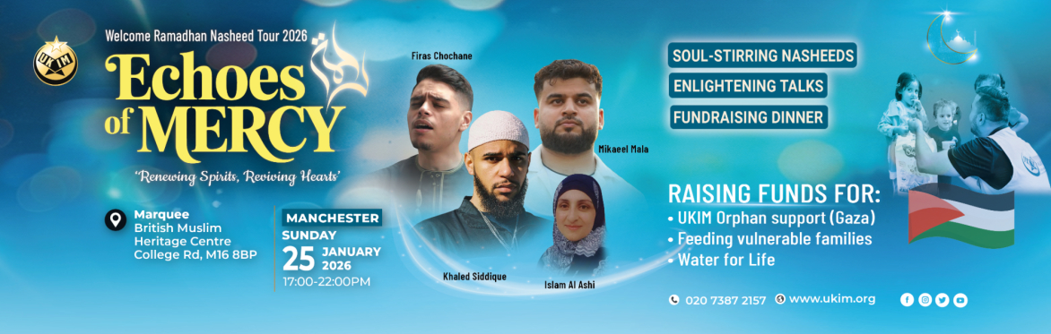 Echoes of Mercy - UKIM Welcome Ramadhan Nasheed Tour 2026