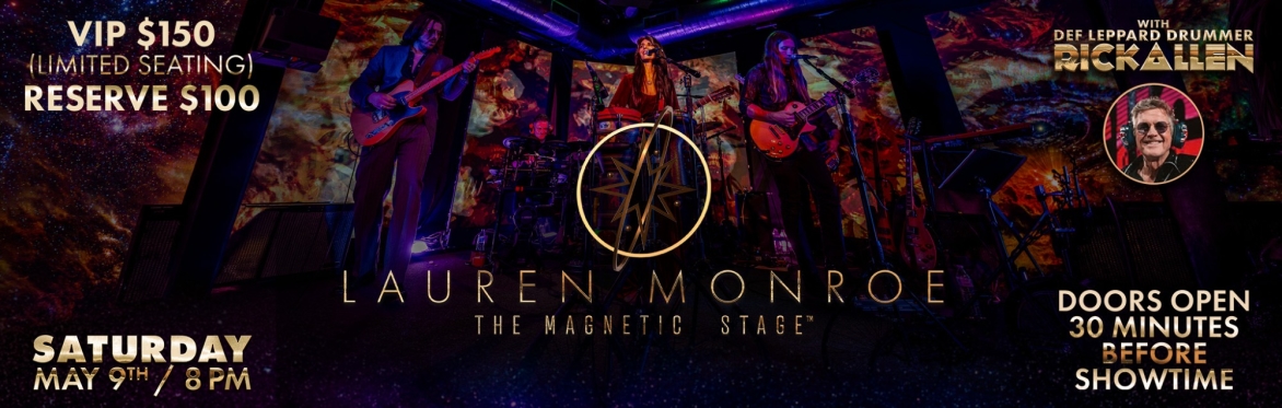Lauren Monroe: The Magnetic Stage