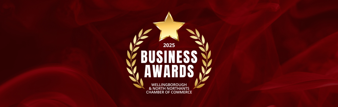 Wellingborough & North Northants Chamber of Commerce Business Awards