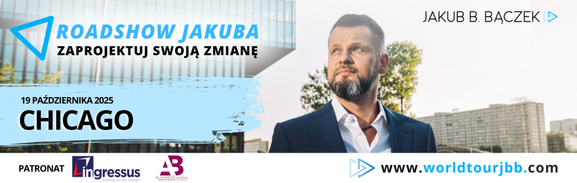 CHICAGO Roadshow "Zaprojektuj swoją zmianę" 2025
