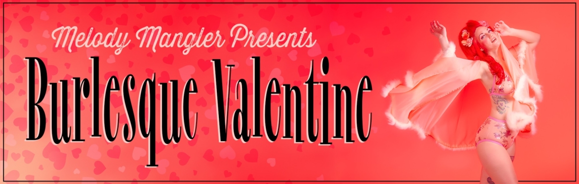 Burlesque Valentine