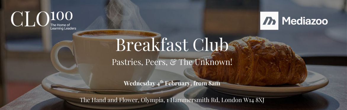 CLO100 Breakfast Club with Sam Conniff (Uncertainty Expert)